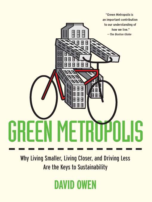 Title details for Green Metropolis by David Owen - Available